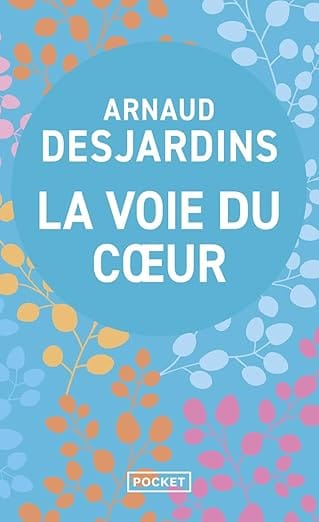 La voie du coeur